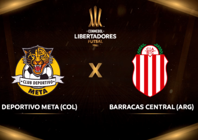 CONMEBOL LIBERTADORES FUTSAL – DEP. META X BARRACAS CENTRAL